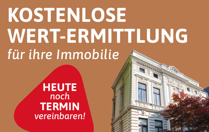 Kostenlose Wert-Ermittlung für Ihre Immobilie